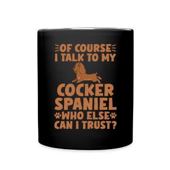 Cocker Spaniel Gifts - Tasse einfarbig - Schwarz - Vorne