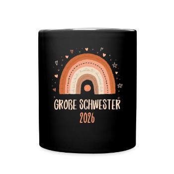 Große Schwester 2026 Regenbogen - Tasse einfarbig - Schwarz - Vorne