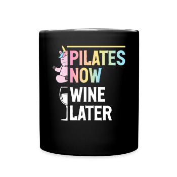 Pilates Now Wine Later Professeur de Pilates - Mug uni - noir - Devant