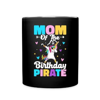 Mom of the Birthday Pirate Pirates Birthday Pirate - Tasse einfarbig - Schwarz - Vorne