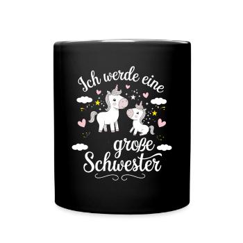 Ich werde eine große Schwester Einhorn - Tasse einfarbig - Schwarz - Vorne