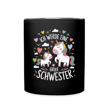 Ich werde eine große Schwester Einhorn - Tasse einfarbig - Schwarz - Vorne