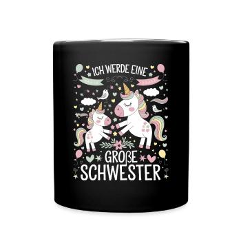Ich werde eine große Schwester Einhorn - Tasse einfarbig - Schwarz - Vorne