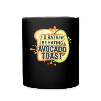 Avocado Toast Liebhaber Vegetarisches Essen Guacamole - Tasse einfarbig - Schwarz - Vorne