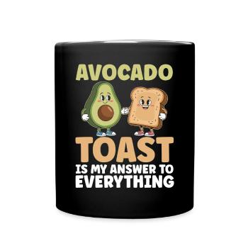 Avocado Toast Liebhaber Vegetarisches Essen Guacamole - Tasse einfarbig - Schwarz - Vorne