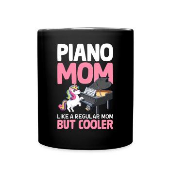 Piano Mom Like A Regular Mom Female Piano Player - Tasse einfarbig - Schwarz - Vorne