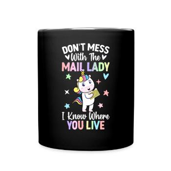 Ne plaisantez pas avec la postière Fille du service postal - Mug uni - noir - Devant