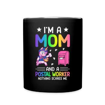 I'm A Mom And A Postal Worker Postal Service Mail - Full Colour Mug - black - Front