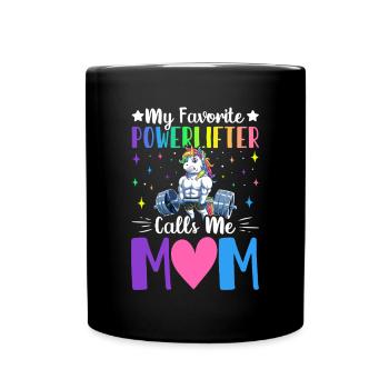 Favorite powerlifter calls me mom - Full Colour Mug - black - Front