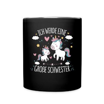 Ich werde eine große Schwester Einhorn - Tasse einfarbig - Schwarz - Vorne
