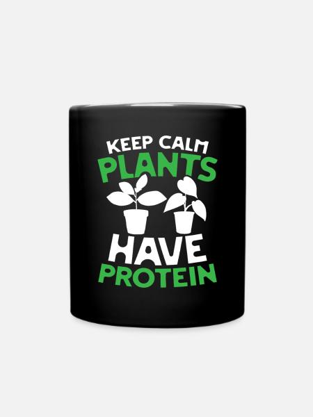 Keep calm plants have protein - Tasse einfarbig - Schwarz