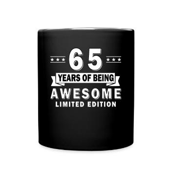 65 Years Saying Funny 65th Birthday Gift - Full Colour Mug - black - Front