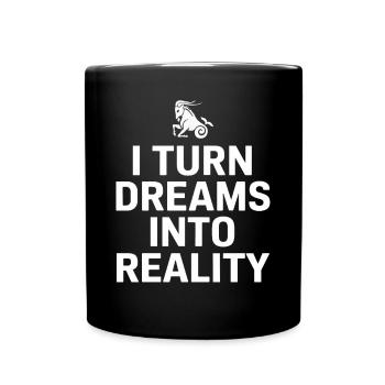 Capricorn zodiac sign: I make dreams come true - Full Colour Mug - black - Front