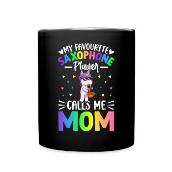 My Favourite Saxophone Player Calls Me Mom - Tasse einfarbig - Schwarz - Vorne
