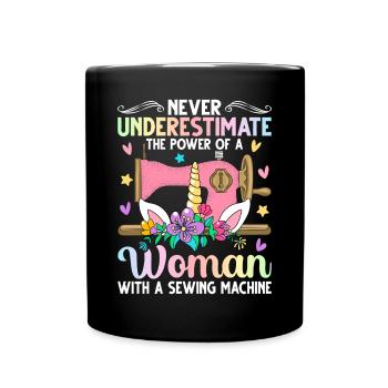 Le pouvoir d’une femme avec une couturière à la machine à coudre - Mug uni - noir - Devant