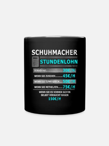 Lustiges Schuhmacher Handwerker perfekt Geschenk - Tasse einfarbig - Schwarz