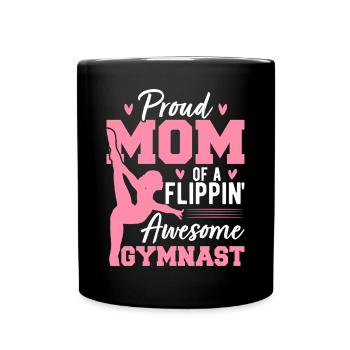 Proud Mom Of A Flippin' Awesome Gymnast Gymnastics - Tasse einfarbig - Schwarz - Vorne