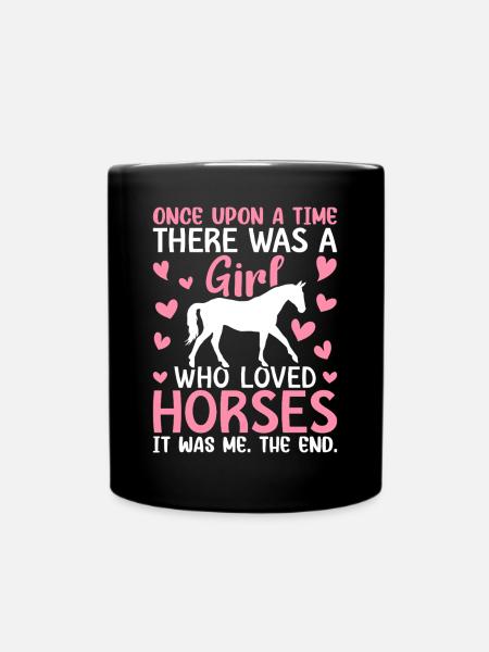 A Girl Loved Horses Horse Girl Horse Riding Girl - Tasse einfarbig - Schwarz