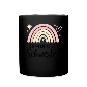 Ich Werde Große Schwester Regenbogen Boho - Tasse einfarbig - Schwarz - Vorne