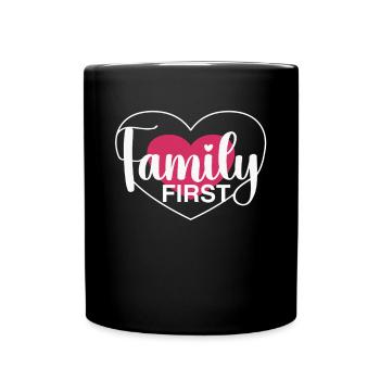 Family First - Herz & Liebe - Tasse einfarbig - Schwarz - Vorne