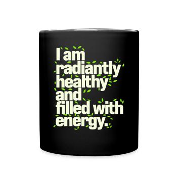 Je suis en pleine forme et pleine d’énergie - Mug uni - noir - Devant