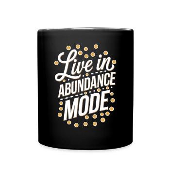 Vivre en mode abondance Citation manifeste - Mug uni - noir - Devant