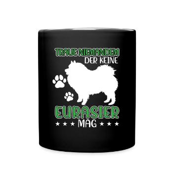 Eurasier nicht vertrauen Eurasian Spitz - Tasse einfarbig - Schwarz - Vorne