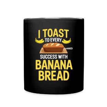 Banana Bread Eater Food Lover Breakfast Foodie - Full Colour Mug - black - Front