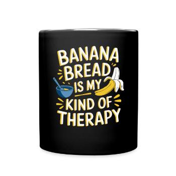 Banana Bread Eater Food Lover Breakfast Foodie - Full Colour Mug - black - Front