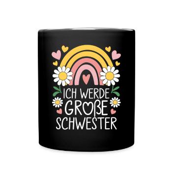 Ich Werde Große Schwester Regenbogen Boho - Tasse einfarbig - Schwarz - Vorne