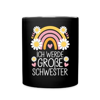 Ich Werde Große Schwester Regenbogen Boho - Tasse einfarbig - Schwarz - Vorne
