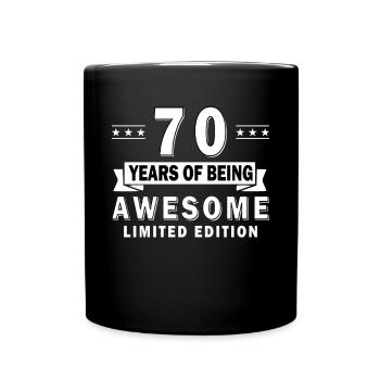 70 Jahre Spruch lustig 70 Geburtstag Geschenk - Tasse einfarbig - Schwarz - Vorne