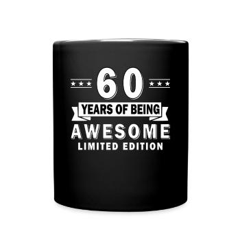 60th Birthday Saying 60 Years Gift - Full Colour Mug - black - Front