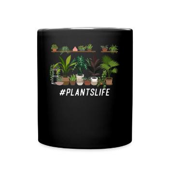 Plant Lover Gardening #Plantslife - Tasse einfarbig - Schwarz - Vorne