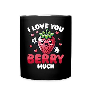 I Love You Berry Lots of Sweet Strawberry Pun - Full Colour Mug - black - Front