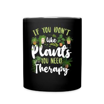 Jardinage amateur de plantes si vous ne le faites pas - Mug uni - noir - Devant