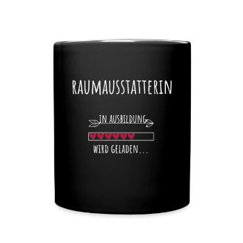 Raumausstatterin Ausbildung Beruf Geschenk - Tasse einfarbig - Schwarz - Vorne