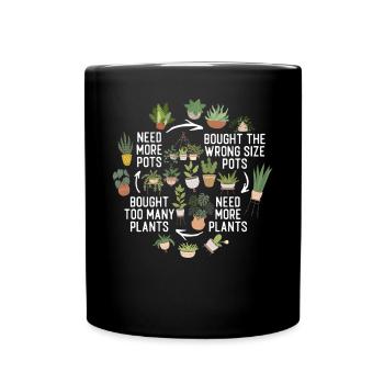 Les amateurs de plantes ont besoin de plus - Mug uni - noir - Devant