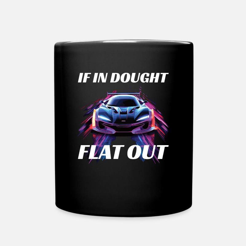 En cas de doute à fond - Racing Quote Design - Mug uni - noir