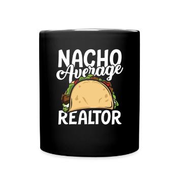 Nacho average realtor - Tasse einfarbig - Schwarz - Vorne