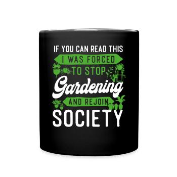 Plant Lover Gardening If You Can - Full Colour Mug - black - Front