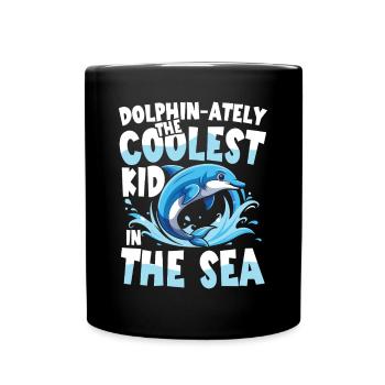 Dolphin-ately The Coolest Kid In The Sea - Tasse einfarbig - Schwarz - Vorne