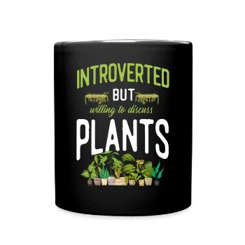 Plant Lover Gardening Introverted - Tasse einfarbig - Schwarz - Vorne