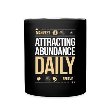 Daily Attraction Prosperity Quote - Full Colour Mug - black - Front