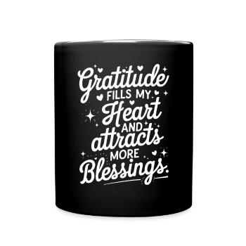 La gratitude remplit mon cœur et attire plus de bénédictions - Mug uni - noir - Devant