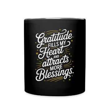 La gratitude remplit mon cœur et attire plus de bénédictions - Mug uni - noir - Devant