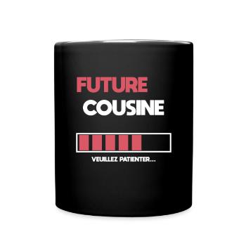 future cousine cadeau cousine - Mug uni - noir - Devant