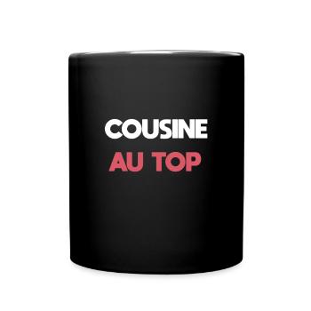 cousin at the top cousin gift - Full Colour Mug - black - Front