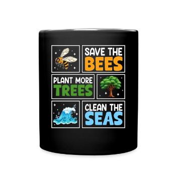 Save the Bees Plant more trees clean the seas - Full Colour Mug - black - Front
