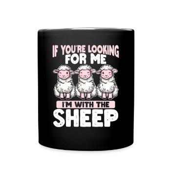 Si vous me cherchez, je suis avec les brebis - Mug uni - noir - Devant